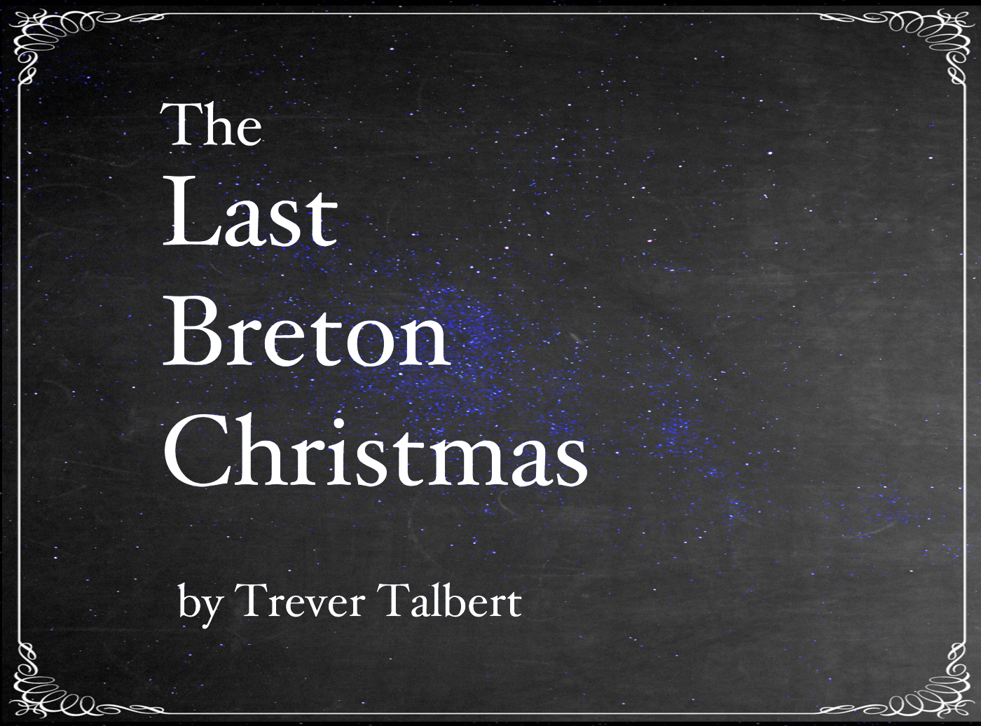 trever-talbert-short-stories-last-breton-christmas-ebook image 1